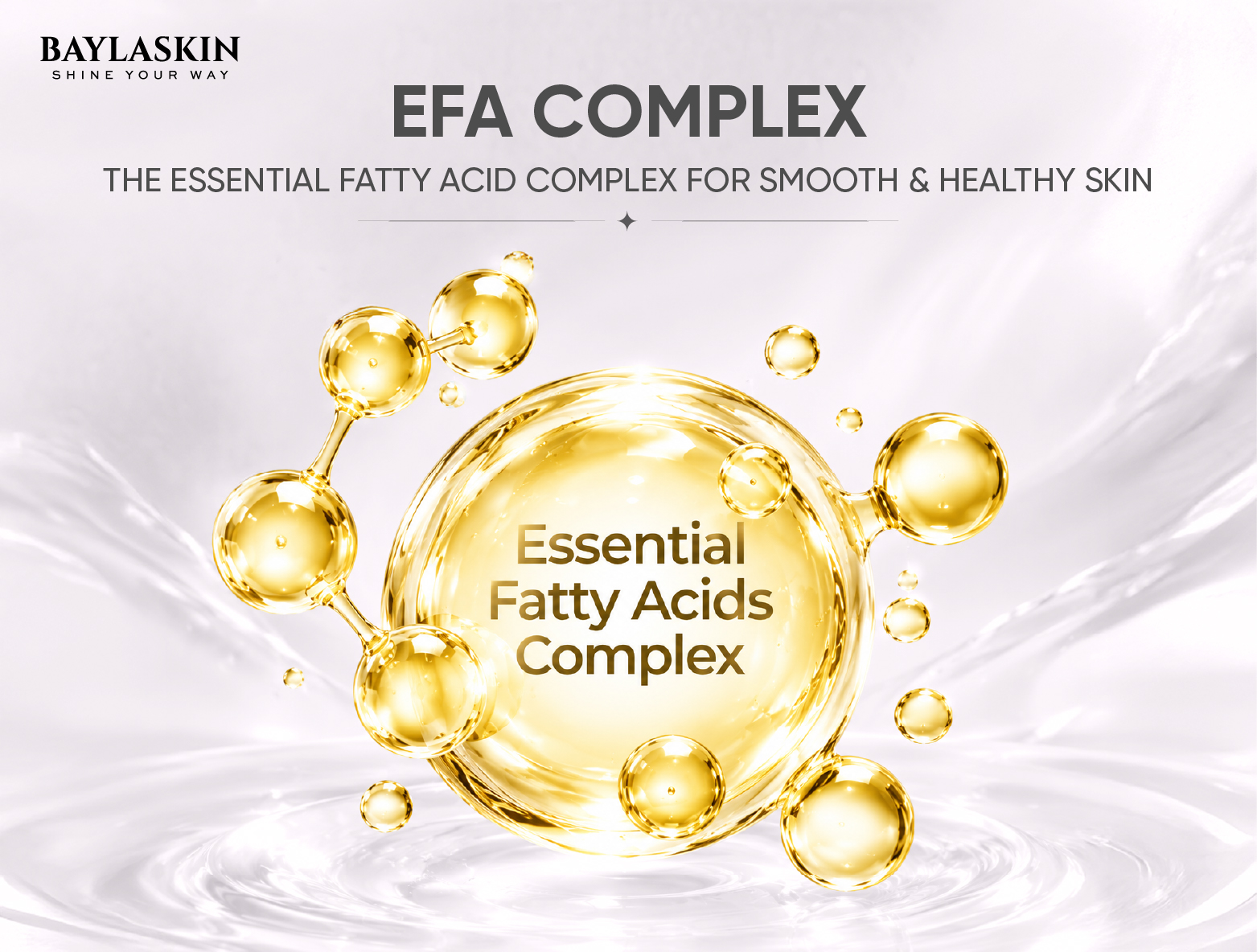 Essential Fatty Acids: The Secret of EFA Complex for Smooth & Healthy Skin